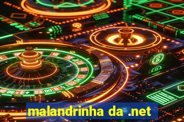 malandrinha da .net